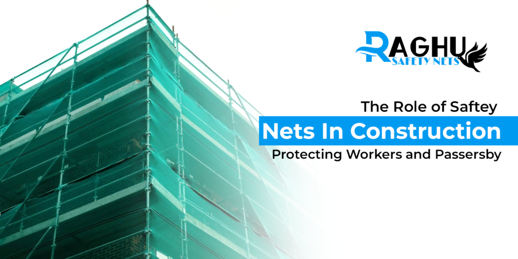 The role of safety nets in construction : Protecting workers and passersby